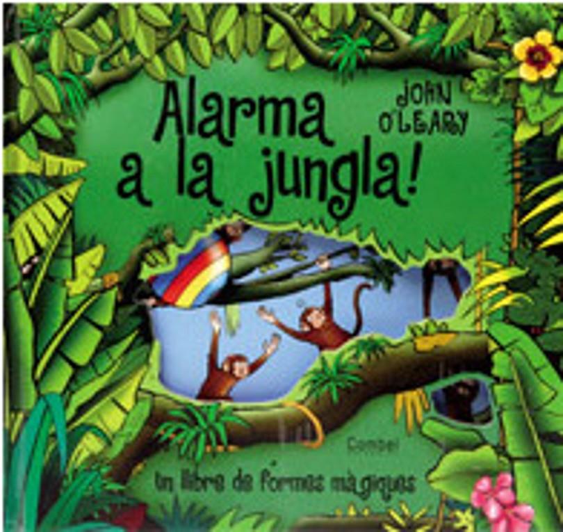 Alarma a la jungla | 9788478649501 | O'Leary, John