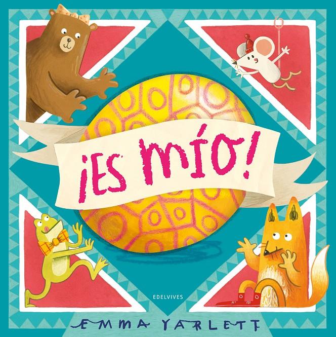 ¡Es mío! | 9788414040836 | Yarlett, Emma