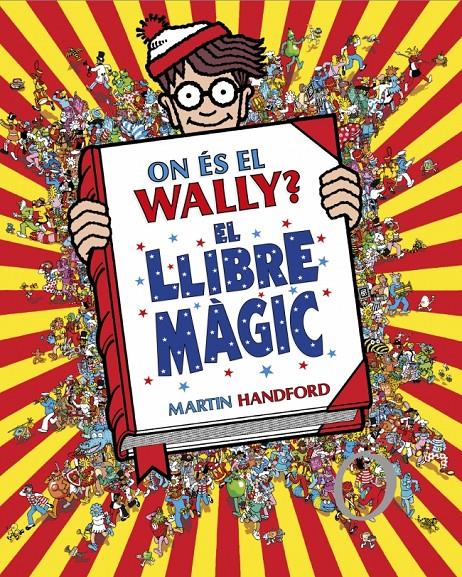 On és el Wally? 5 - On és el Wally? El llibre màgic | 9788410269897 | Handford, Martin