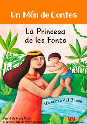 LA PRINCESA DE LES FONTS (VVKIDS) | 9788468251837 | Barefoot Books Ltd