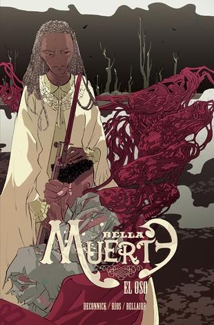 Bella Muerte 2. El oso | 9788416251728 | Ríos, Emma/DeConnick, Kelly Sue