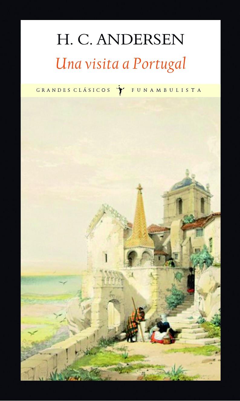 Una visita a Portugal | 9788494911545 | Andersen, Hans Christian
