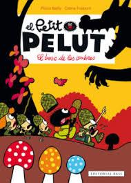 El petit pelut. EL BOSC DE LES OMBRES | 9788416587124