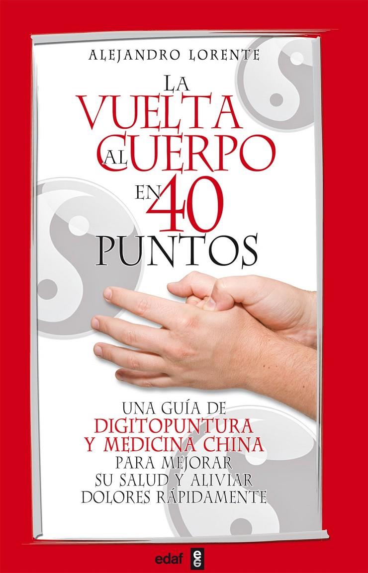 La vuelta al cuerpo en cuarenta puntos | 9788441421134 | Lorente, Alejandro