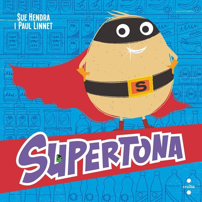 C-SUPT. SUPERTONA | 9788466153973 | Hendra, Sue/Linnet, Paul