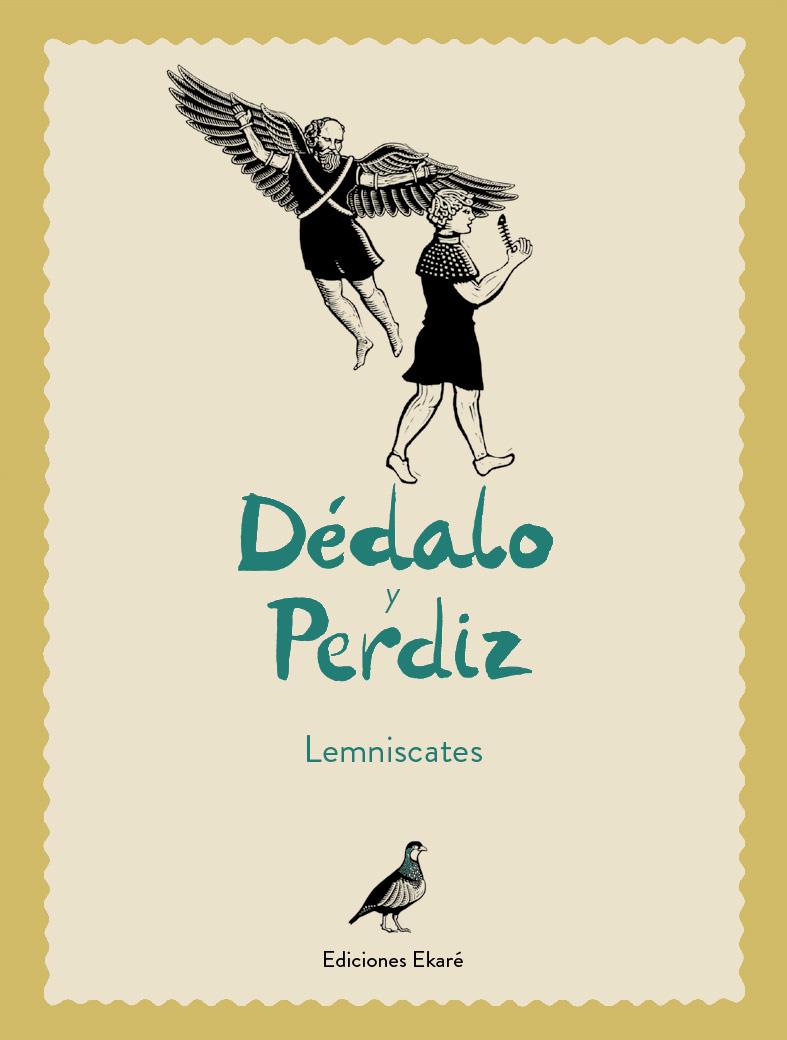 Dédalo y Perdíz | 9788494498824 | Lemniscates