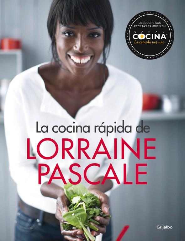 La cocina rápida de Lorraine Pascale | 9788416449132 | Lorraine Pascale
