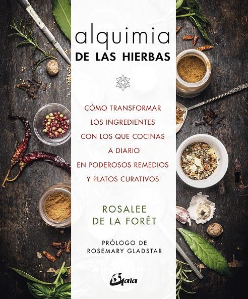 Alquimia de las hierbas | 9788484457336 | de la Forêt, Rosalee