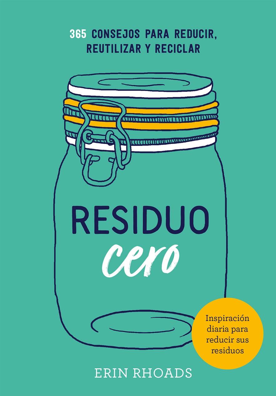 Residuo cero | 9788416407897 | Rhoads, Erin