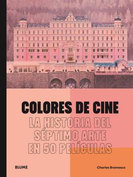 Colores de cine | 9788410048195 | Bramesco, Charles
