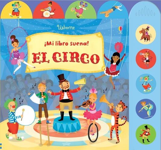 El circo ¡Mi libro suena! | 9781409573210 | Taplin, Sam