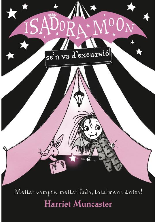 La Isadora Moon se'n va d'excursió (La Isadora Moon) | 9788420487434 | Harriet Muncaster