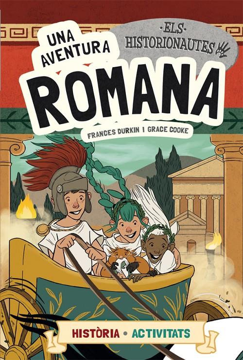 Els Historionautes. Una aventura romana | 9788424663766 | Durkin, Frances/Cooke, Grace