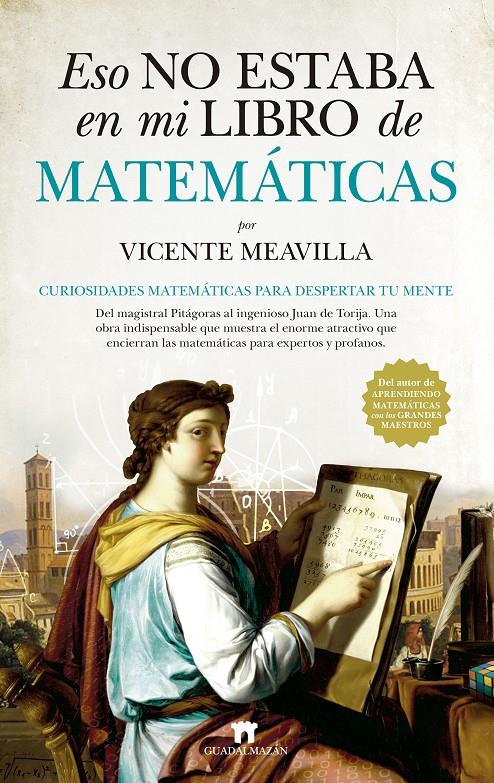 Eso no estaba en mi libro de Matemáticas | 9788417547004 | Meavilla Seguí, Vicente