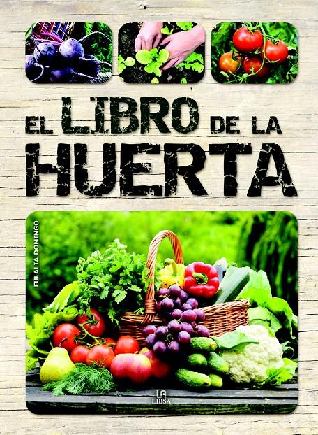 El Libro de la Huerta | 9788466231183 | Equipo Editorial