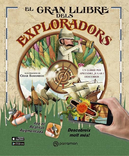 EL GRAN LLIBRE DELS EXPLORADORS (AR) | 9788434210479 | Domingo, Carmen/Samaniego, César