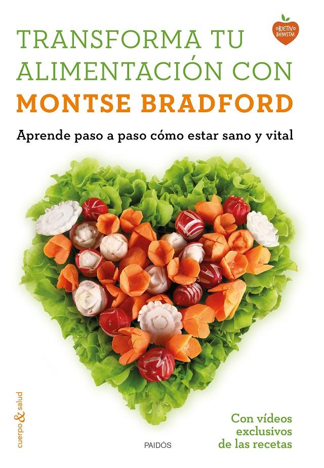 Transforma tu alimentación | 9788449331107 | Montse Bradford