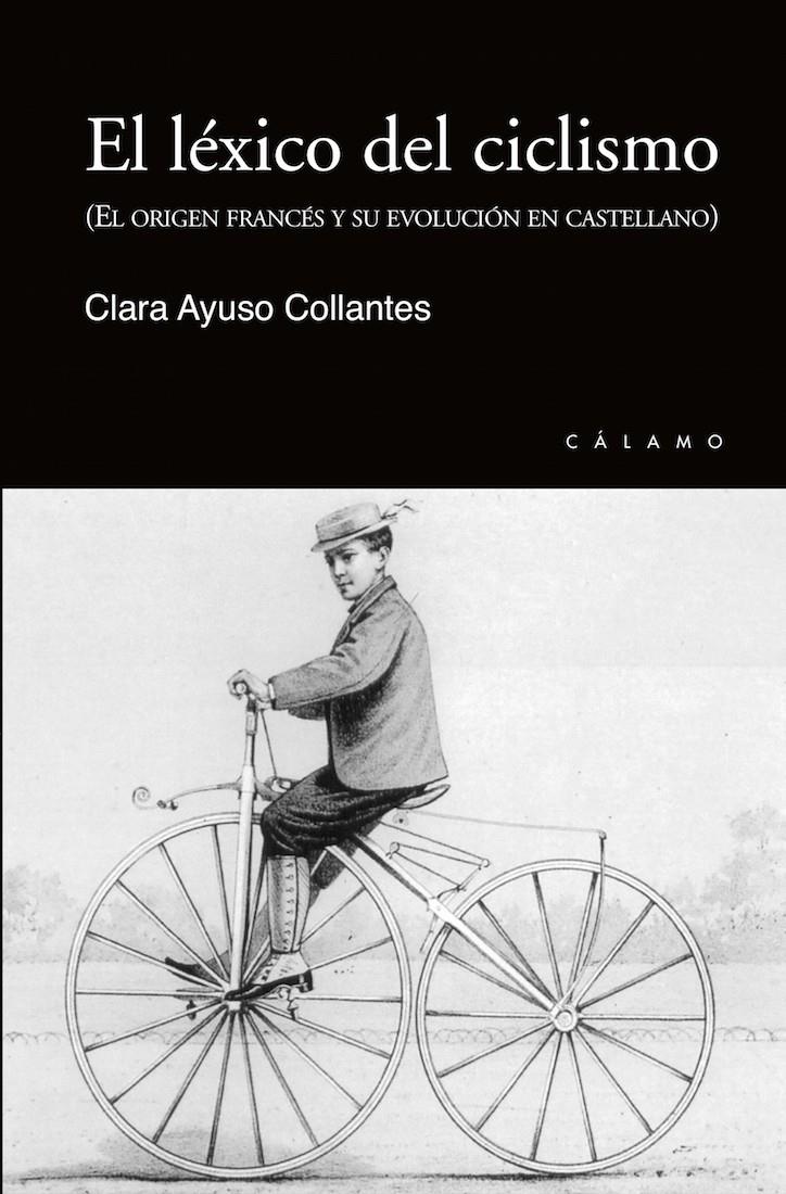 El léxico del ciclismo | 9788416742196 | Ayuso Collantes, Clara