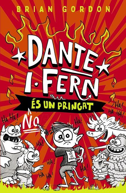 Dante I. Fern no és un pringat | 9788448967260 | Gordon, Brian