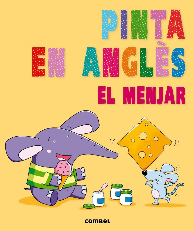 Pinta en anglès. El menjar | 9788498258882