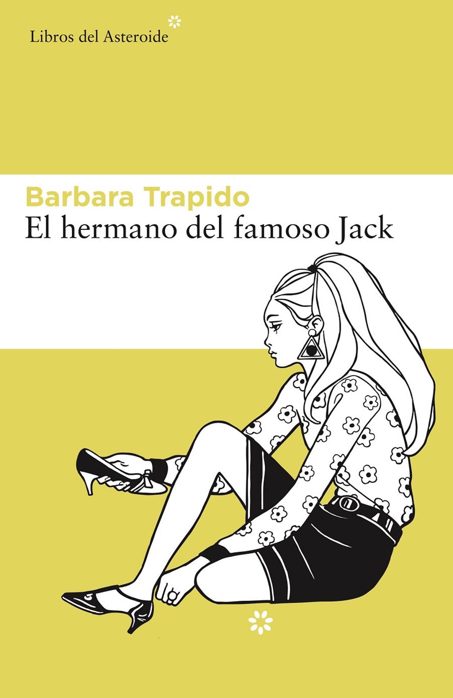El hermano del famoso Jack | 9788416213627 | Trapido, Barbara