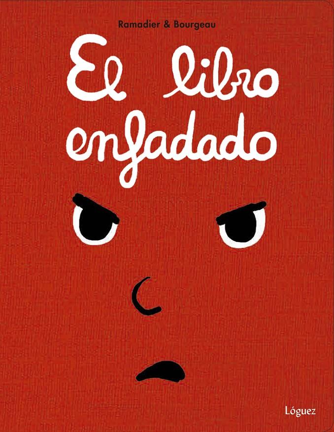 El libro enfadado | 9788494565380 | Ramadier, Cédric