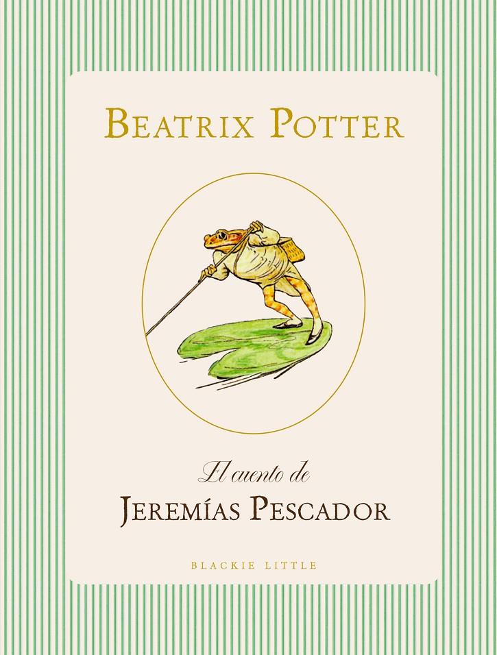 El cuento de Jeremías Pescador | 9791387748487 | Potter, Beatrix