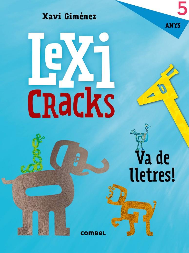 Lexicracks. Exercicis d'escriptura i llenguatge 5 anys | 9788491011606 | Giménez Bueno, Xavier Manel
