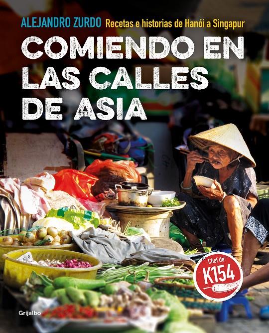 Comiendo en las calles de Asia | 9788417752200 | Zurdo, Alejandro