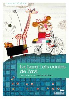 La Lara i els contes de l'avi | 9788489625914 | Reviejo, Carlos