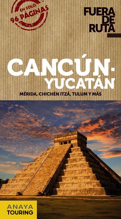 Cancún y Yucatán | 9788491580096 | Robles Rodríguez, Daniel