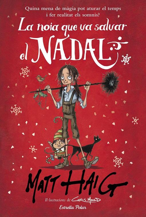 La noia que va salvar el Nadal | 9788491379317 | Haig, Matt