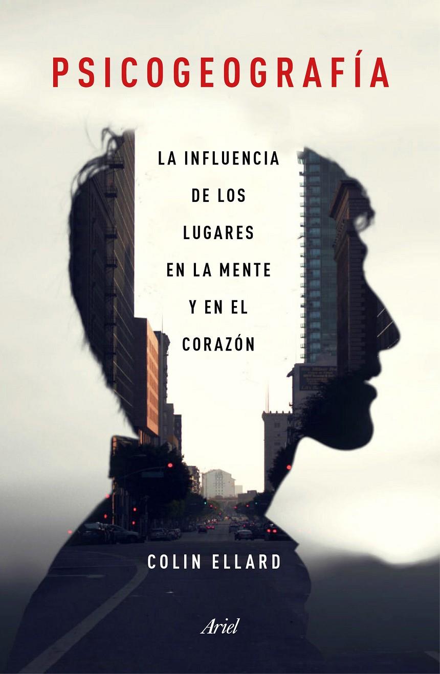 Psicogeografía | 9788434423206 | Ellard, Colin