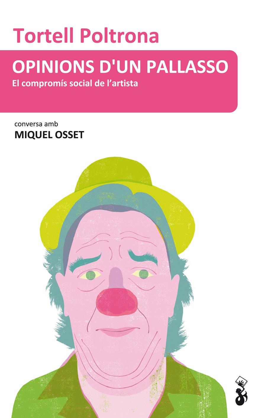 Opinions d'un pallasso | 9788415047841 | Mateu i Bullich, Jaume/Osset Hernández, Miquel