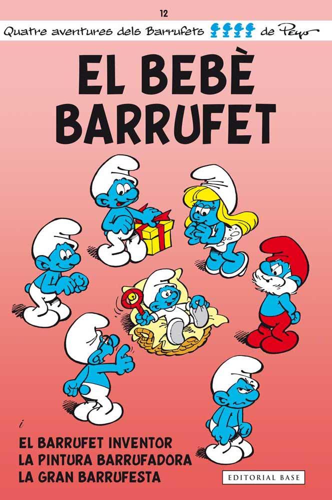 El Bebé Barrufet. i El Barrufet Inventor, la Pintura Barrufadora i la Gran Barru | 9788415711506 | Culliford, Pierre (Peyo)
