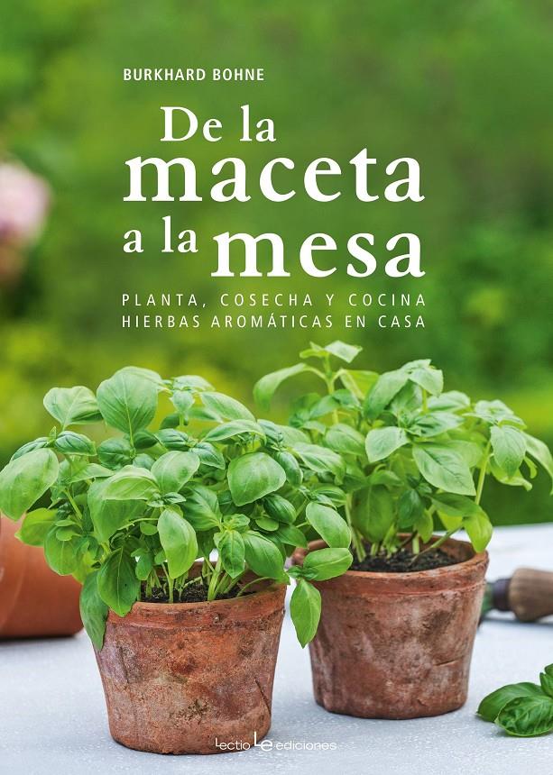 De la maceta a la mesa | 9788416918300 | Bohne, Burkhard