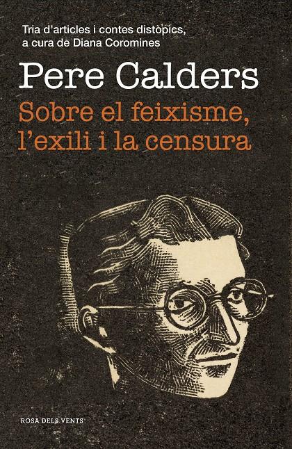 Sobre el feixisme, l'exili i la censura | 9788417627867 | Calders, Pere