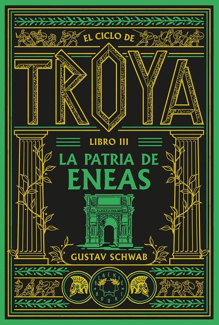 El ciclo de Troya. Libro 3: La patria de Eneas | 9791388154119 | Schwab, Gustav