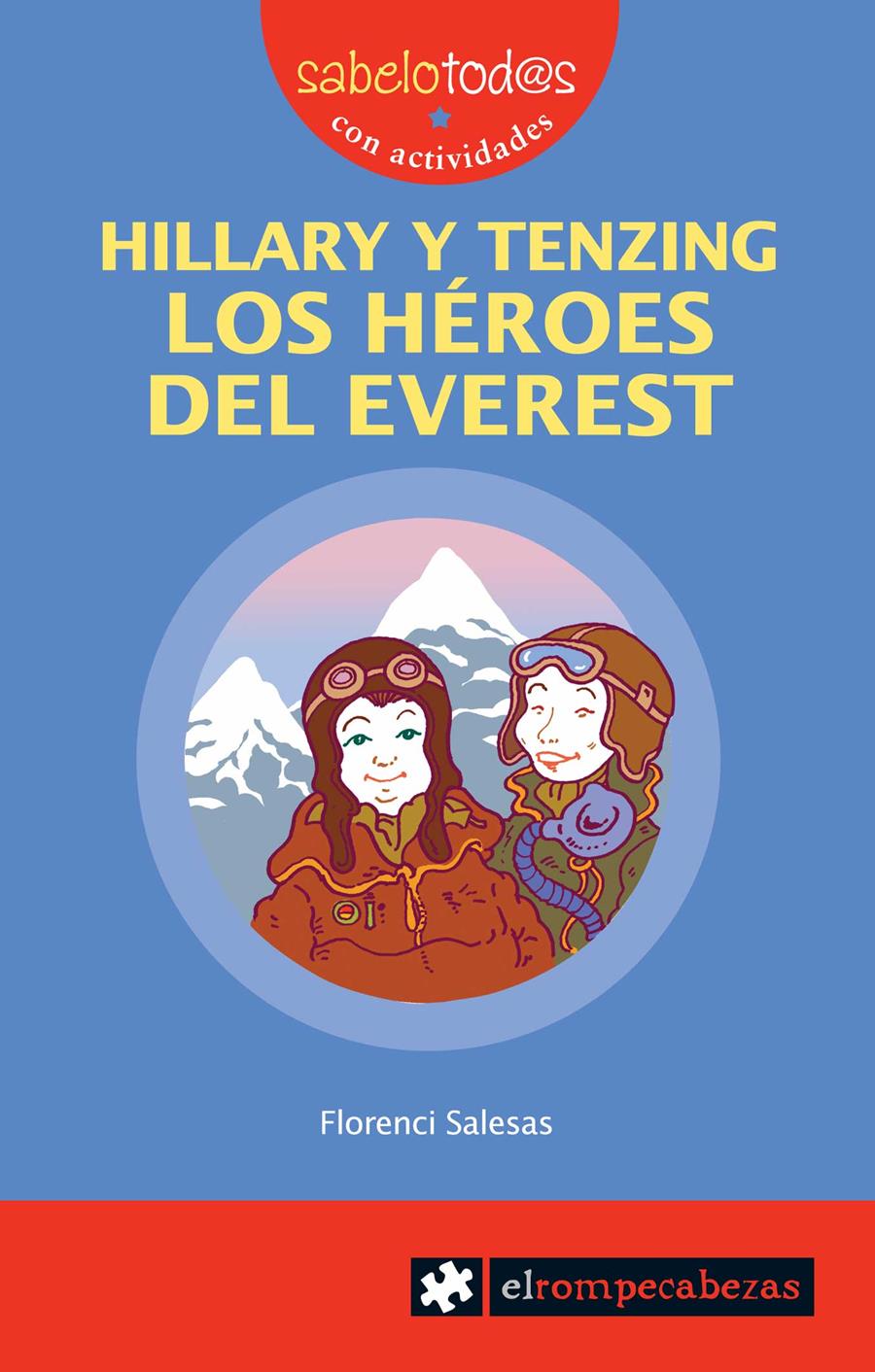 HILLARY y TENZING los héroes del Everest | 9788496751620 | Salesas i Pla, Florenci