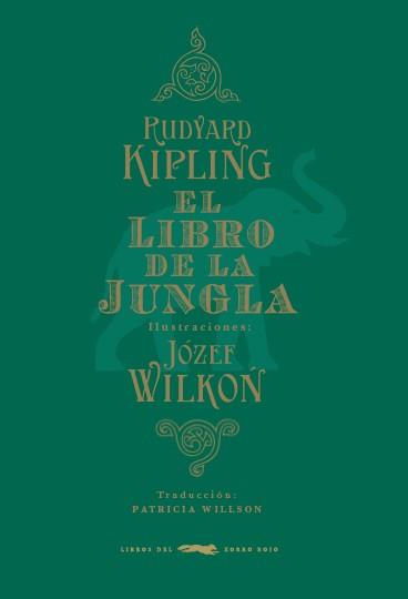 LIBRO DE LA JUNGLA, EL | 9788494164590 | Rudyard Kipling