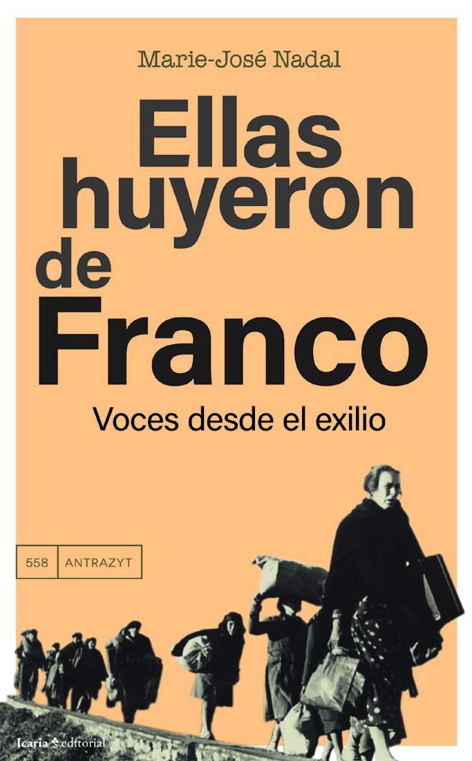 Ellas huyeron de Franco | 9791387991326 | Nadal, Marie-José
