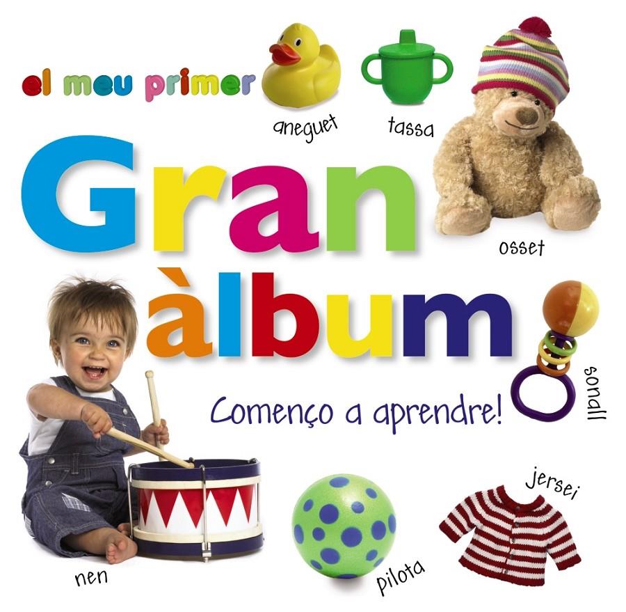 El meu primer gran àlbum. Començo a aprendre! | 9788499061481 | VV. AA.