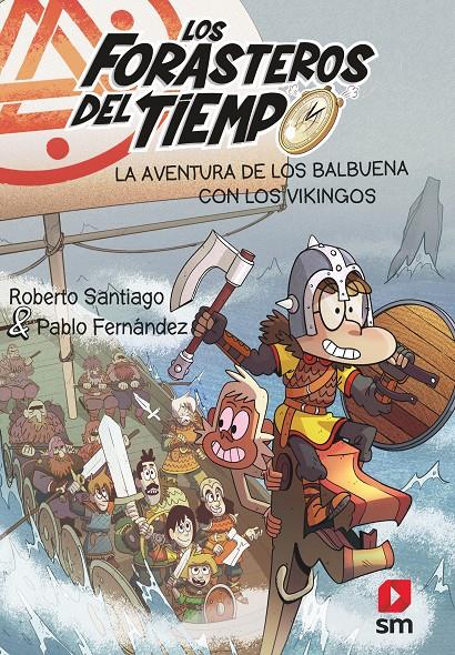 Los Forasteros del Tiempo 11 | 9788413920313 | Santiago, Roberto/Ferna´ndez Va´zquez, Pablo