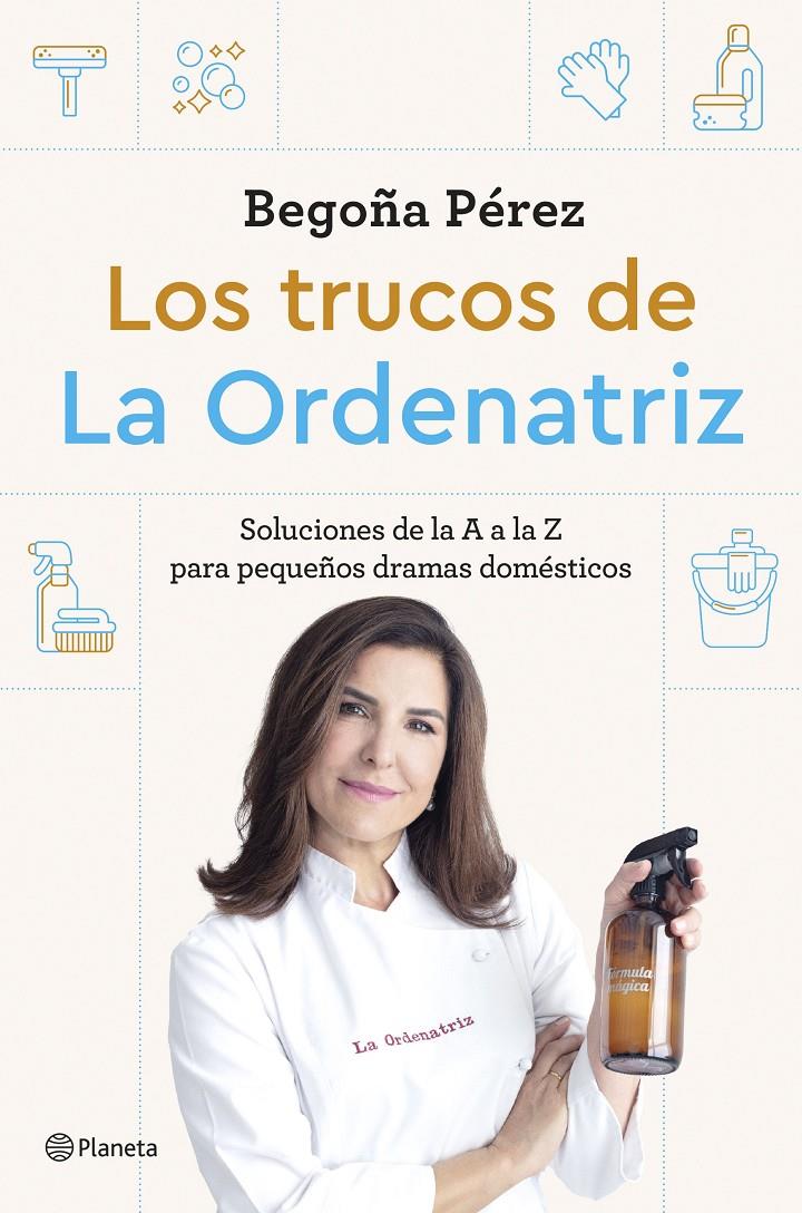 Los trucos de La Ordenatriz | 9788408291244 | Bego, La Ordenatriz