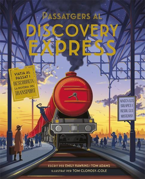 Passatgers al Discovery Express | 9788424665241 | Hawkins, Emily/Adams, Tom