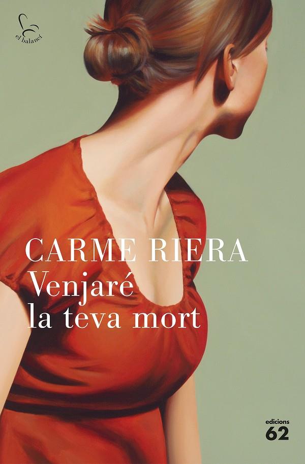 Venjaré la teva mort | 9788429776652 | Riera, Carme