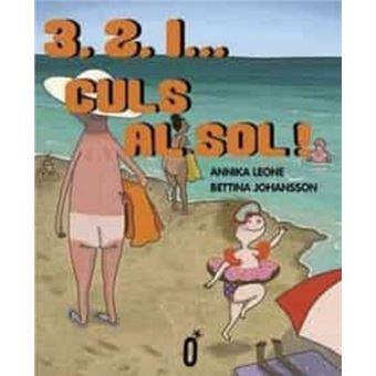 3, 2, 1...Culs al sol! | 9788412307108 | Leone, Annika