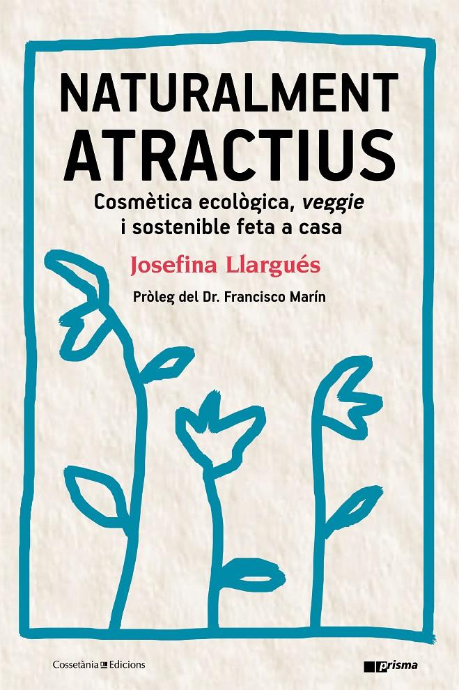 Naturalment atractius | 9788490346211 | Llargués Trujols, Josefina