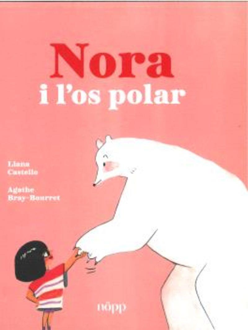 Nora i l'os polar | 9788412928990 | Castello, Liana