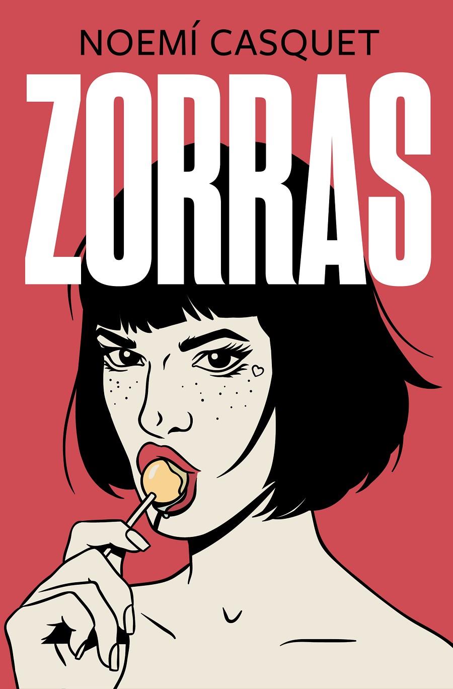 Zorras | 9788466667593 | Casquet, Noemí